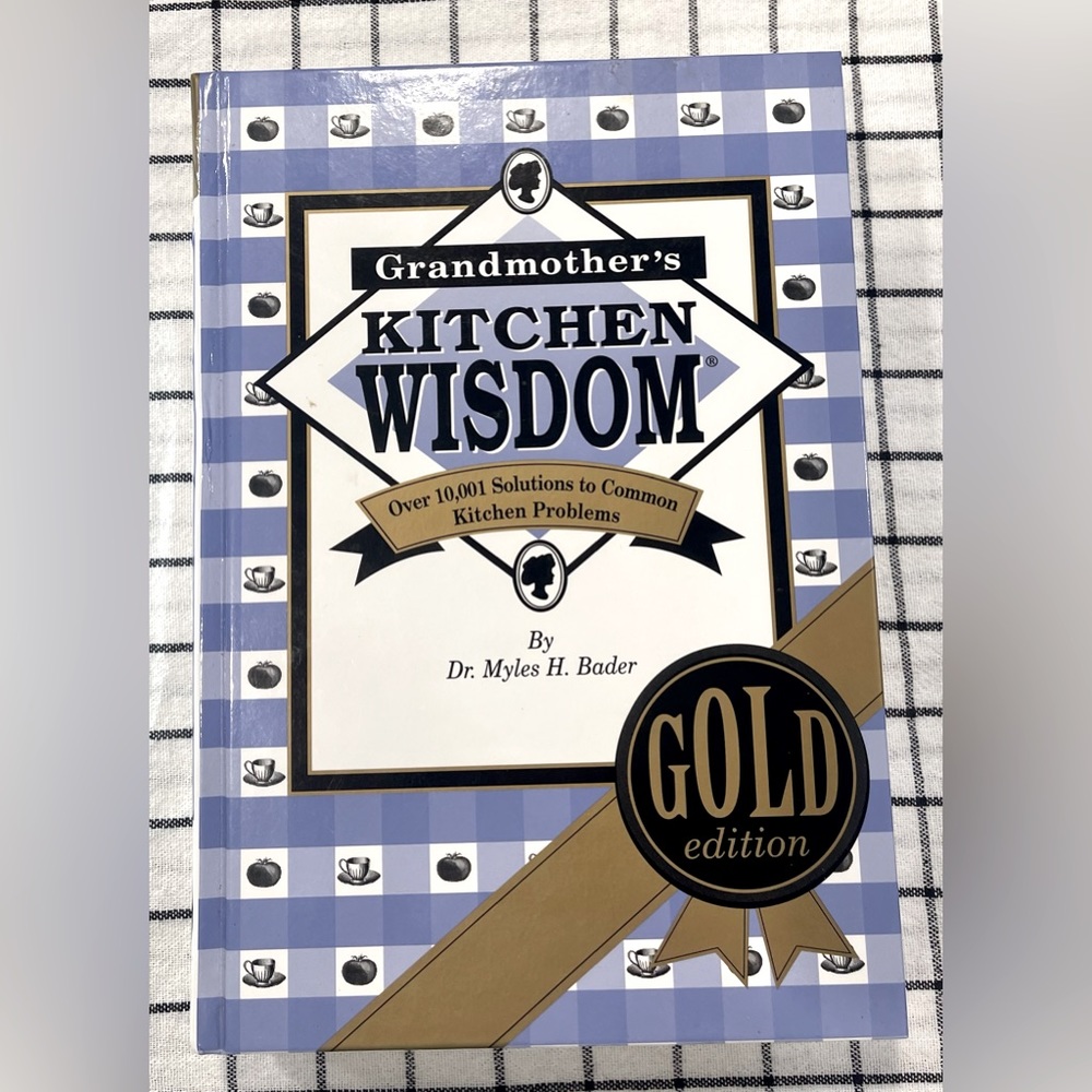 Grandmother’s KITCHEN WISDOM Book Gold Edition